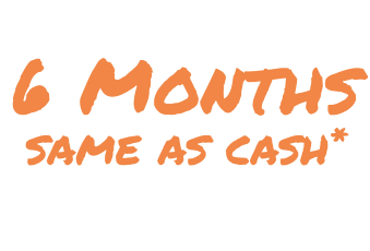 It's time to celebrate! 6 months same as cash. Check your email for your coupon!
