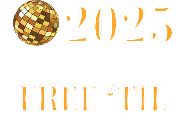 2025 kickoff sale! Free 'till your next payday on any $25/week item!