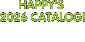 Happy's 2026 Catalog! Kick of The New Year With These Great Deals!